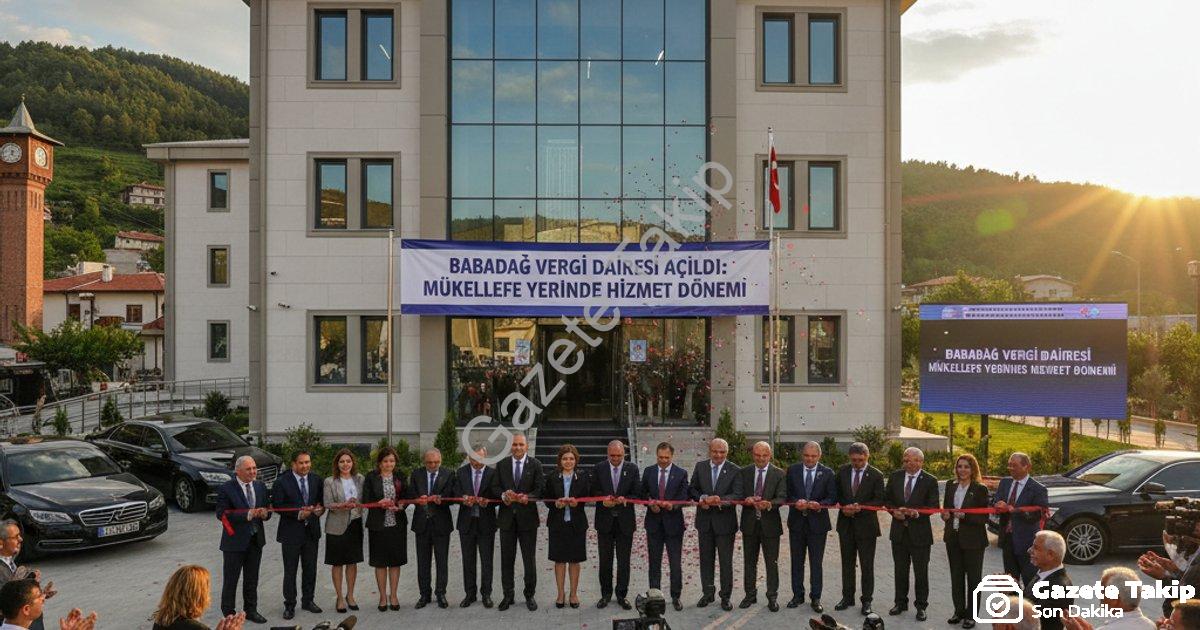 "Babadağ Vergi Dairesi açıldı: Mükellefe yerinde hizmet dönemi" başlıklı haber için fotorealistik, p