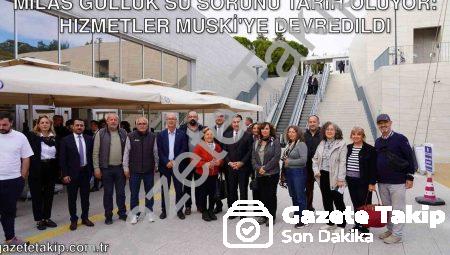 Milas Güllük Su Sorunu Tarih Oluyor: Hizmetler MUSKİ’ye Devredildi