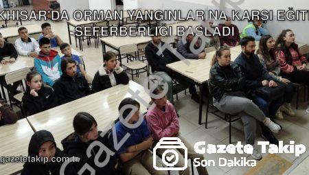 Akhisar’da Orman Yangınlarına Karşı Eğitim Seferberliği Başladı