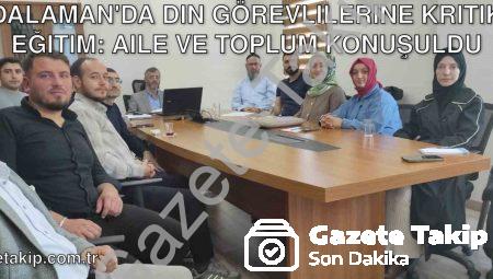 Dalaman’da Din Görevlilerine Kritik Eğitim: Aile ve Toplum Konuşuldu