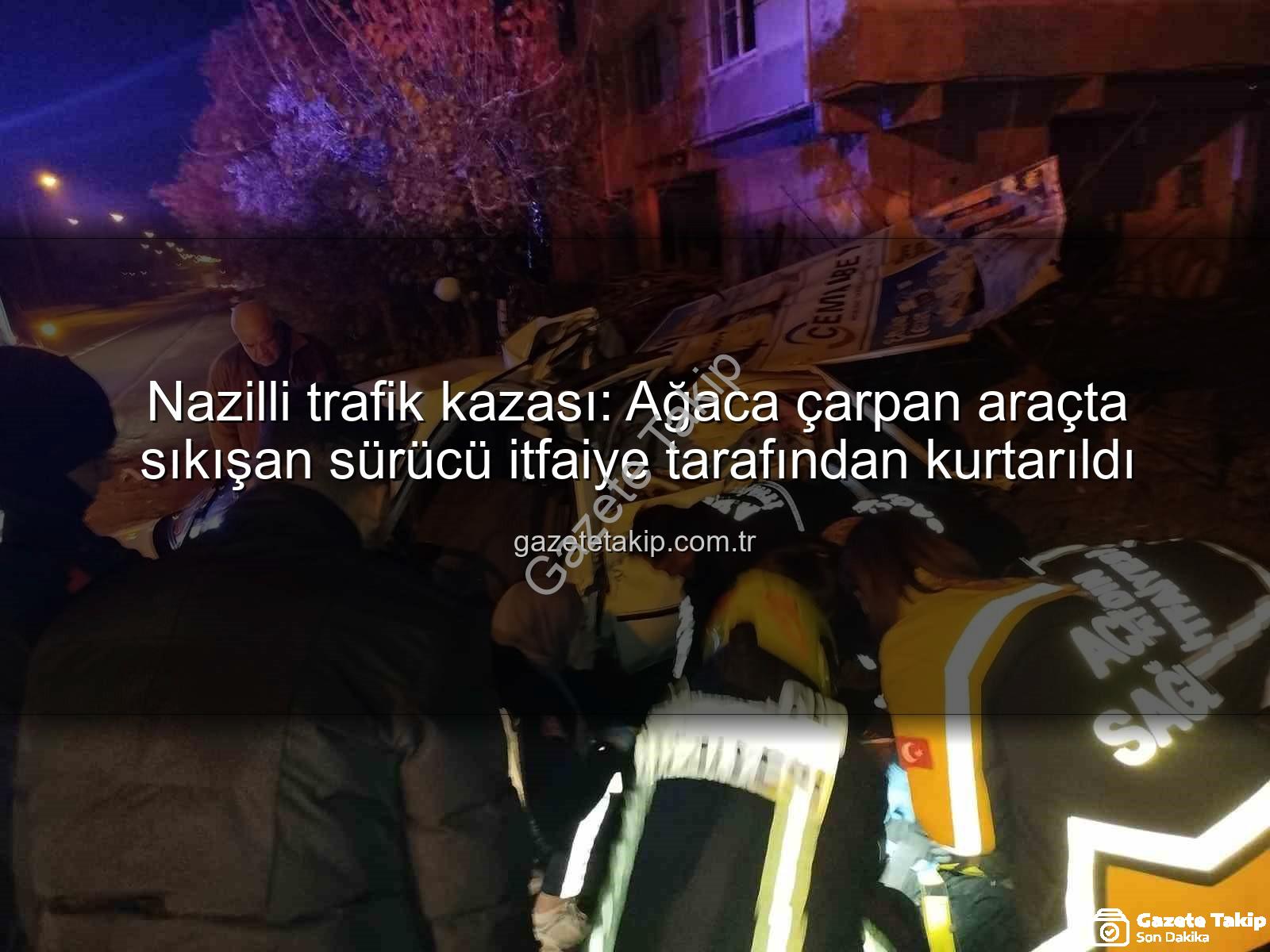 Nazilli trafik kazası - Nazilli trafik kazası: Ağaca çarpan araçta sıkışan sürücü itfaiye tarafından kurtarıldı