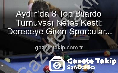 Aydın bilardo turnuvası - Aydın'da 8 Top Bilardo Turnuvası Nefes Kesti: Dereceye Giren Sporcular Belli Oldu!