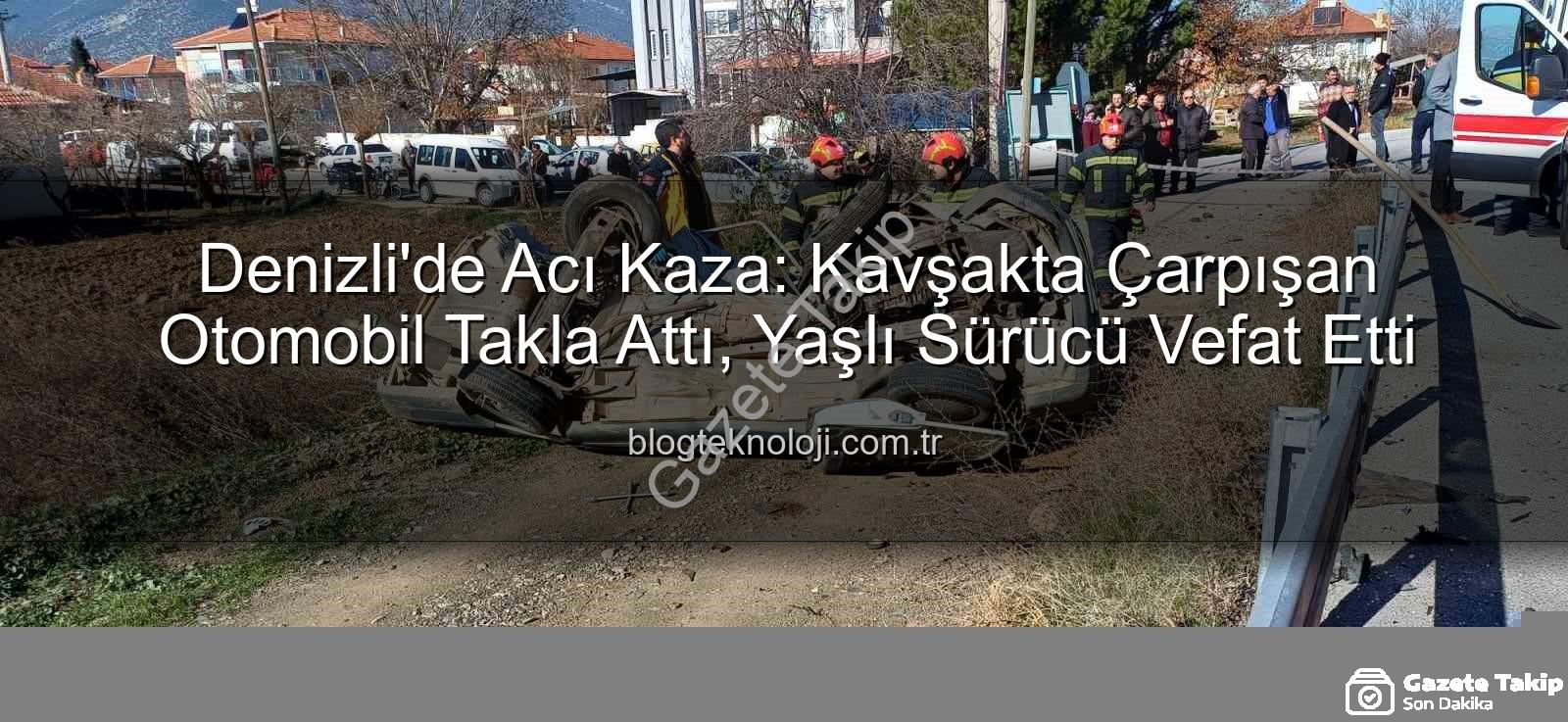 Denizli kavşak kazası - Denizli'de Acı Kaza: Kavşakta Çarpışan Araçta Yaşamını Yitirdi, Diğer Sürücü Yaralı