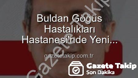 Buldan Göğüs Hastalıkları Hastanesi’nde Yeni Dönem: Uzm. Dr. Nurettin Şahin Başhekim Olarak Atandı